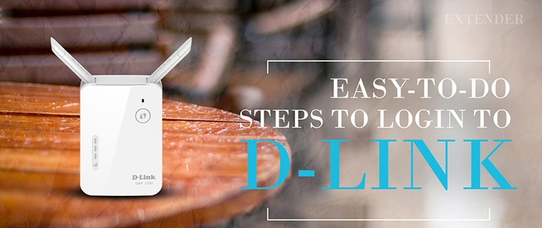 Easy to do Steps to Login to Dlink