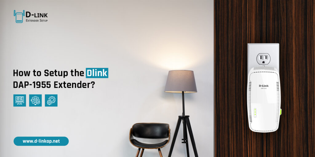 Setup Dlink DAP 1955 Extender